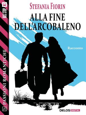 cover image of Alla fine dell'arcobaleno